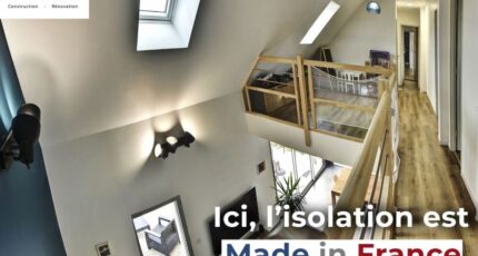 Avec Maisons Évolution, optez pour une isolation MadeInFrance !