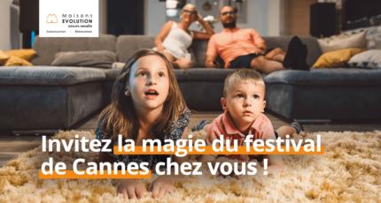 Invitez la magie du Festival de Cannes chez vous !